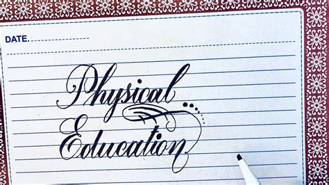 how to write physical education in calligraphy|How to write physical education in calligraphy beautiful and stylish .